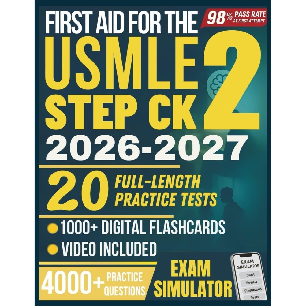 First Aid USMLE Step 2 CK Study Guide 2026-2027 20 Practice Tests 4000 Questions